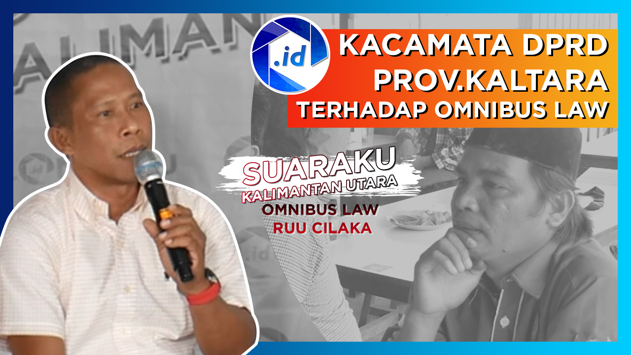 KACAMATA DPRD PROV.KALTARA TERHADAP OMNIBUS LAW