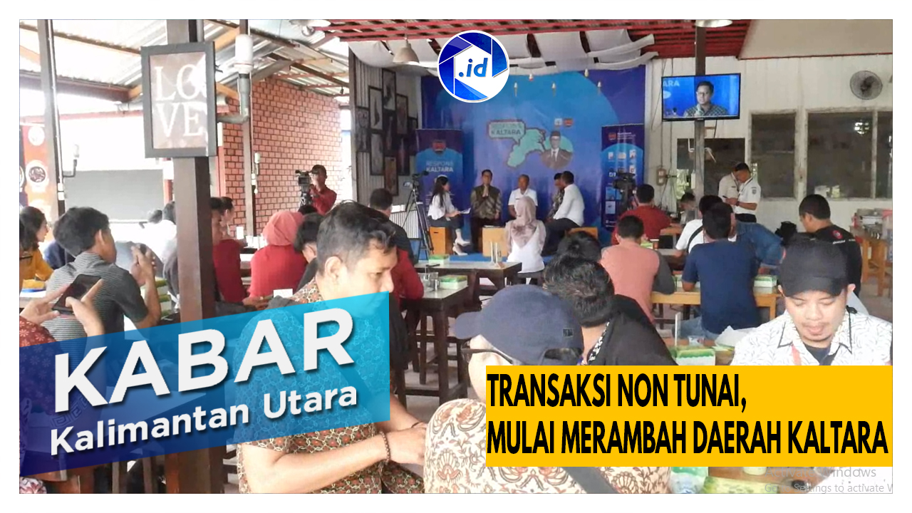 Transaksi Digital Mulai Merambah Daerah Kaltara