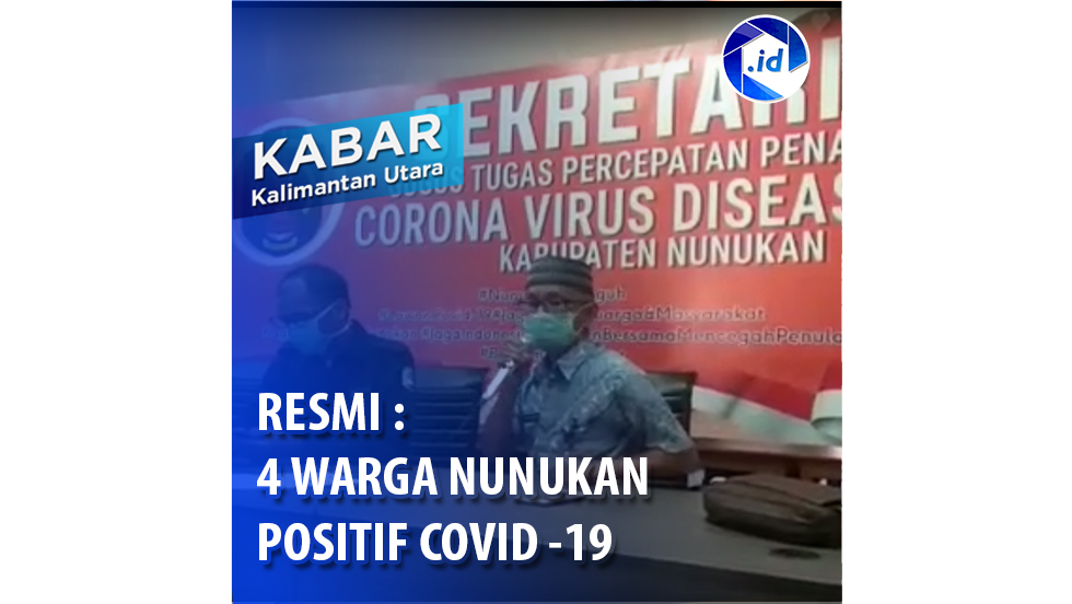 Resmi : 4 Warga Nunukan Positif Covid-19