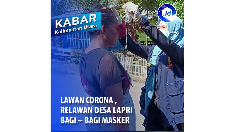 Lawan CORONA , Relawan Desa Lapri Bagi Bagi Masker