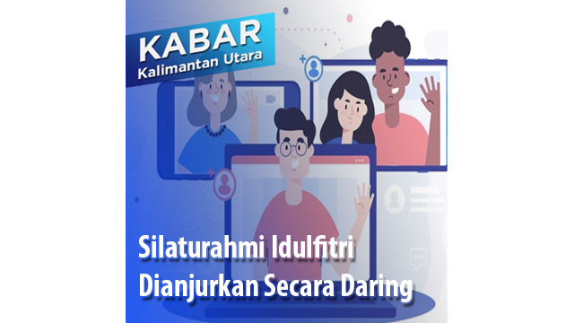 Silaturahmi Idulfitri Dianjurkan Secara Daring