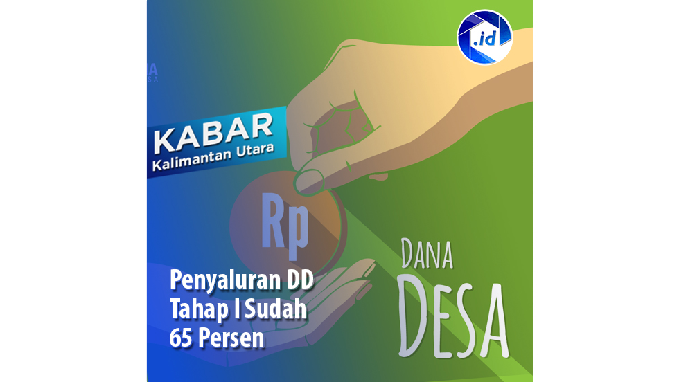 Penyaluran DD Tahap I Sudah 65 Persen