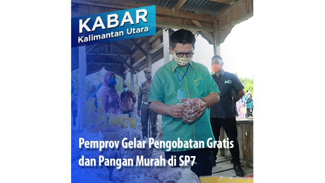 Pemprov Gelar Pengobatan Gratis dan Pangan Murah di SP7