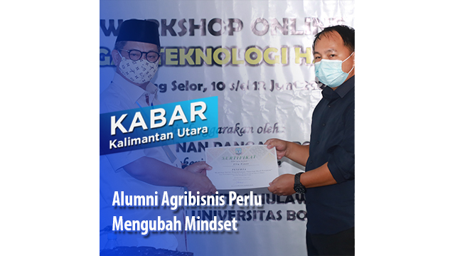 Alumni Agribisnis Perlu Mengubah Mindset