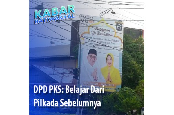 DPD PKS: Belajar Dari Pilkada Sebelumnya