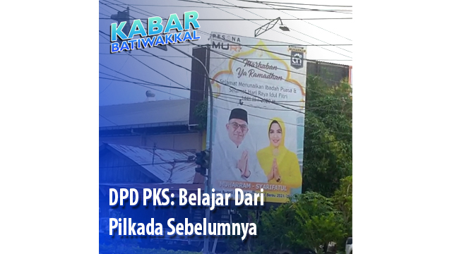 DPD PKS: Belajar Dari Pilkada Sebelumnya