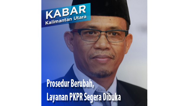 Prosedur Berubah, Layanan PKPR Segera Dibuka