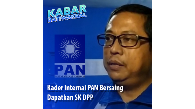 Kader Internal PAN Bersaing Dapatkan SK DPP