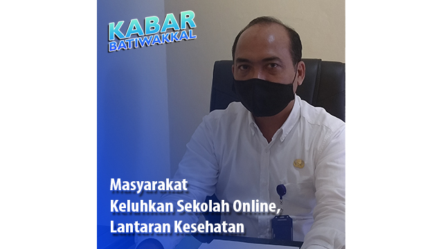 Masyarakat Keluhkan Sekolah Online, Lantaran Kesehatan