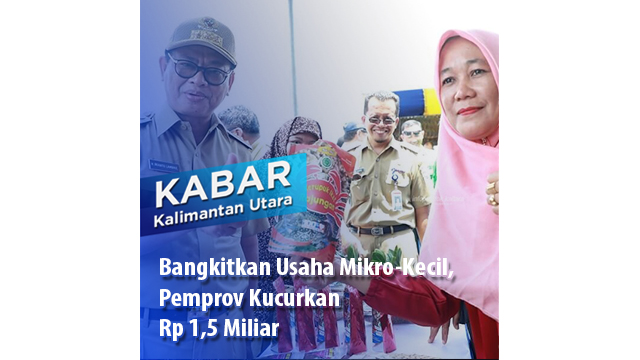 Bangkitkan Usaha Mikro-Kecil, Pemprov Kucurkan Rp 1,5 Miliar