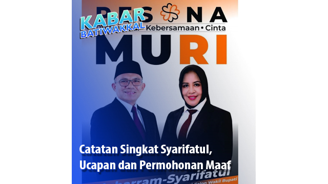 Catatan Singkat Syarifatul, Ucapan dan Permohonan Maaf