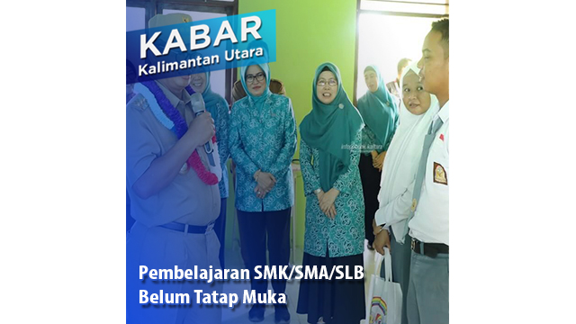 Pembelajaran SMK/SMA/SLB Belum Tatap Muka