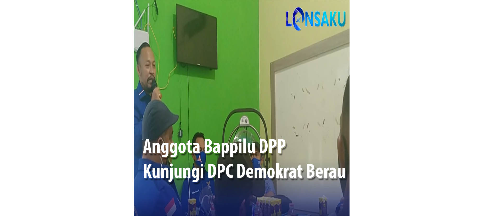 Anggota Bappilu DPP Kunjungi DPC Demokrat Berau