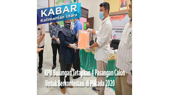 KPU Bulungan Tetapkan 4 Pasangan Calon Untuk Berkontestasi di Pilkada 2020