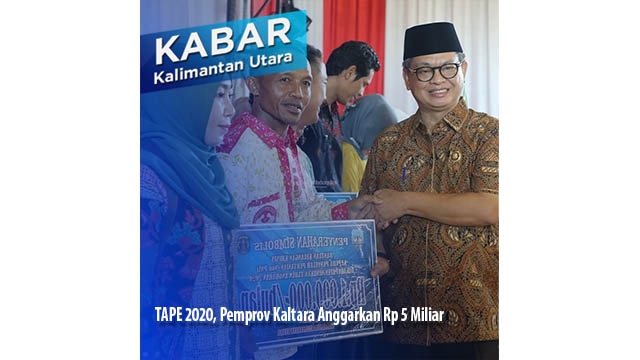 TAPE 2020, Pemprov Kaltara Anggarkan Rp 5 Miliar