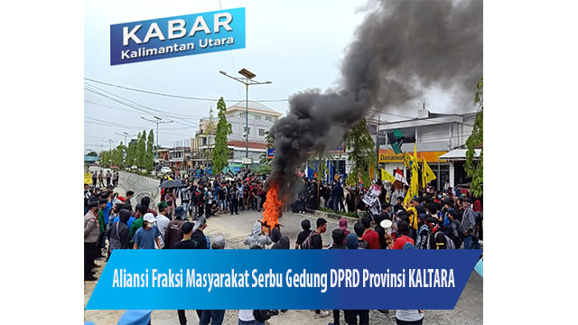 Aliansi Fraksi Masyarakat Serbu Gedung DPRD Provinsi KALTARA