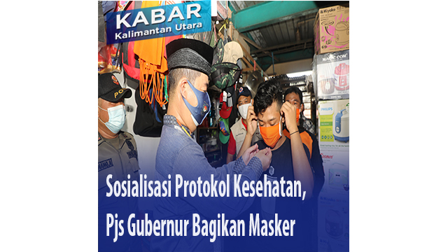 Sosialisasi Protokol Kesehatan, Pjs Gubernur Bagikan Masker