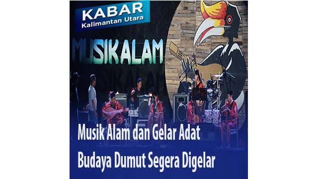 Musik Alam dan Gelar Adat Budaya Dumut Segera Digelar