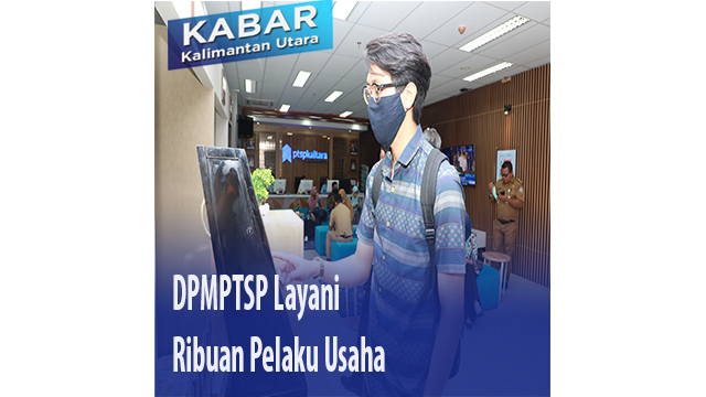 DPMPTSP Layani Ribuan Pelaku Usaha