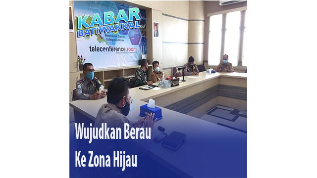 Wujudkan Berau Ke Zona Hijau