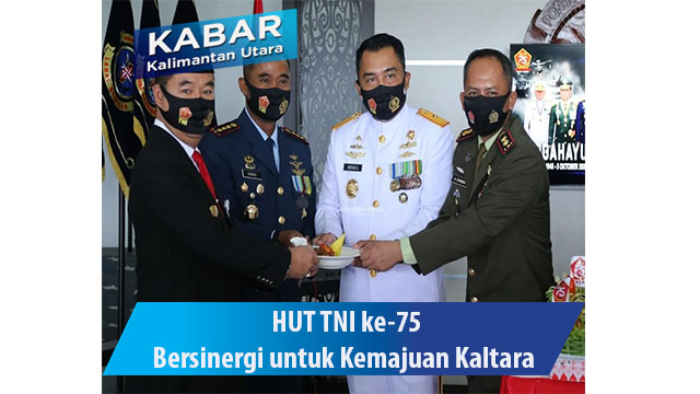 HUT TNI ke-75 Bersinergi untuk Kemajuan Kaltara