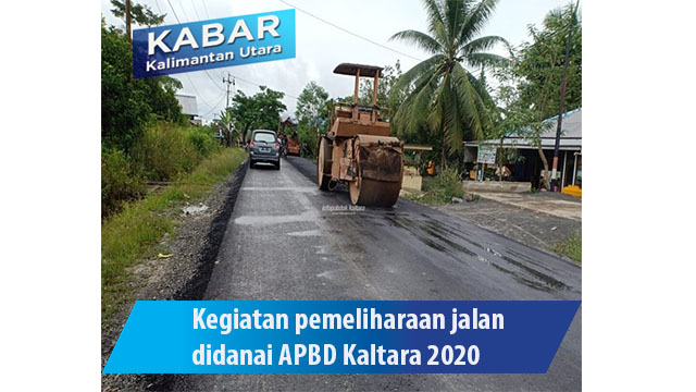 Kegiatan pemeliharaan jalan Selimau didanai APBD Kaltara 2020