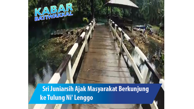 Sri Juniarsih Ajak Masyarakat Berkunjung ke Tulung Ni’ Lenggo