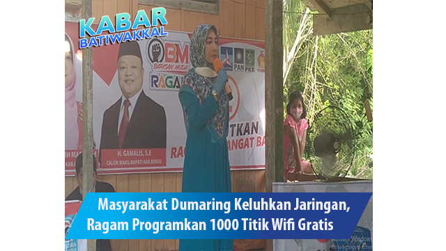 Masyarakat Dumaring Keluhkan Jaringan, Ragam Programkan 1000 Titik Wifi Gratis