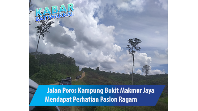 Jalan Poros Kampung Bukit Makmur Jaya Mendapat Perhatian Paslon Ragam