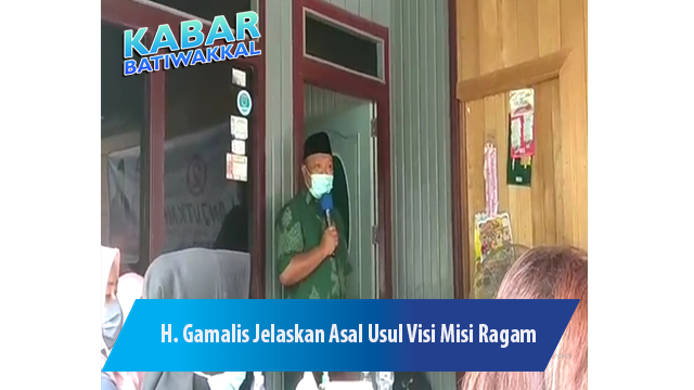 H. Gamalis Jelaskan Asal Usul Visi Misi Ragam