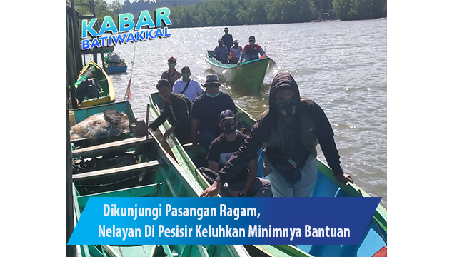 Dikunjungi Pasangan Ragam, Nelayan Di Pesisir Keluhkan Minimnya Bantuan