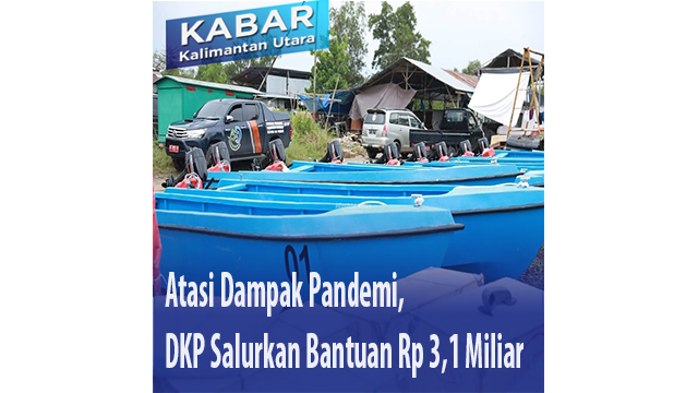 Atasi Dampak Pandemi, DKP Salurkan Bantuan Rp 3,1 Miliar