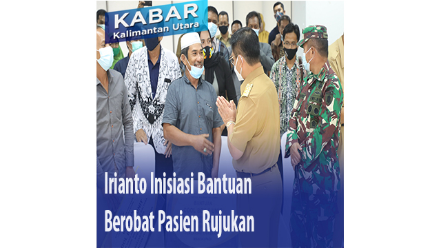 Irianto Inisiasi Bantuan Berobat Pasien Rujukan