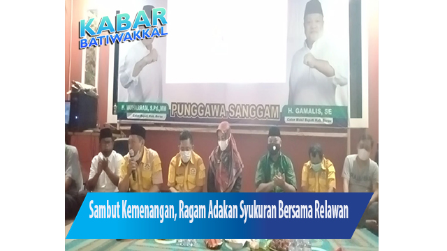 Sambut Kemenangan, Ragam Adakan Syukuran Bersama Relawan