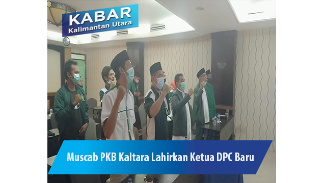 Muscab PKB Kaltara Lahirkan Ketua DPC Baru