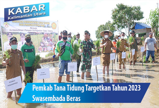 Pemkab Tana Tidung Targetkan Tahun 2023 Swasembada Beras