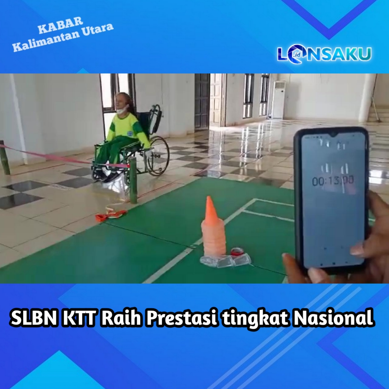 SLBN KTT Raih Prestasi tingkat Nasional