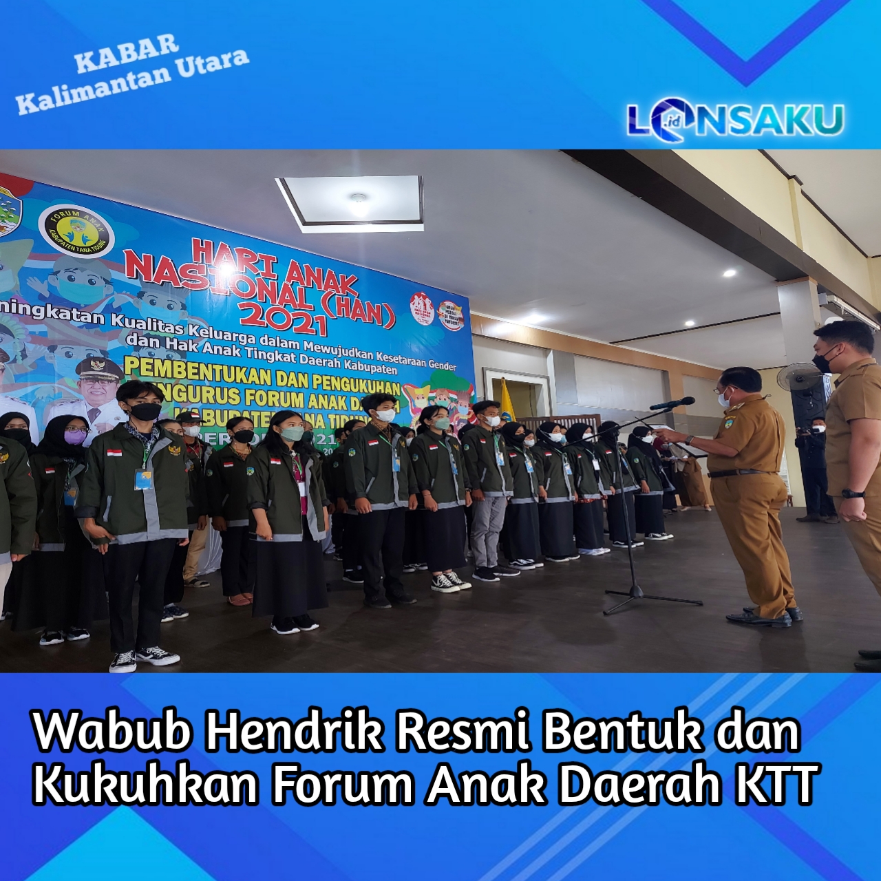 Wabub Hendrik Resmi Bentuk dan Kukuhkan Forum Anak Daerah KTT