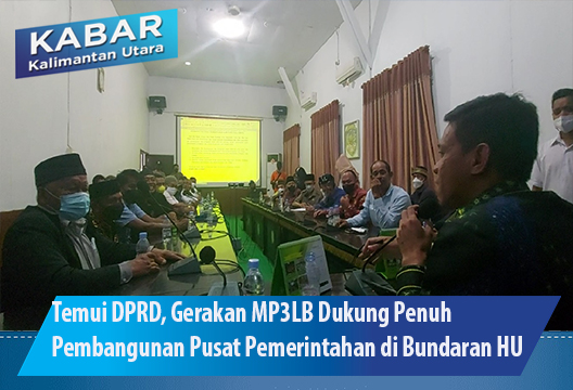 Temui DPRD, Gerakan MP3LB Dukung Penuh Pembangunan Pusat Pemerintahan di Bundaran HU