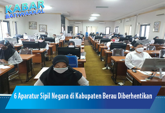 6 Aparatur Sipil Negara di Kabupaten Berau Diberhentikan