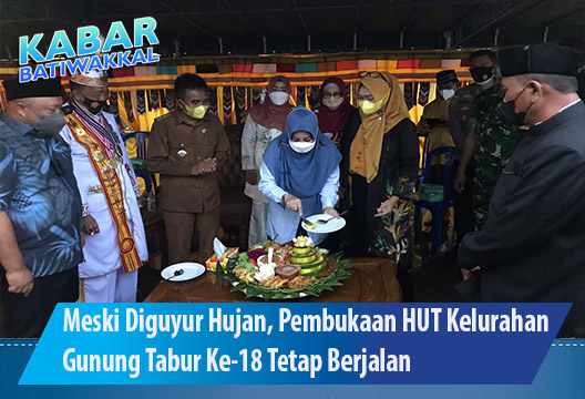 Meski Diguyur Hujan, Pembukaan HUT Kelurahan Gunung Tabur Ke-18 Tetap Berjalan