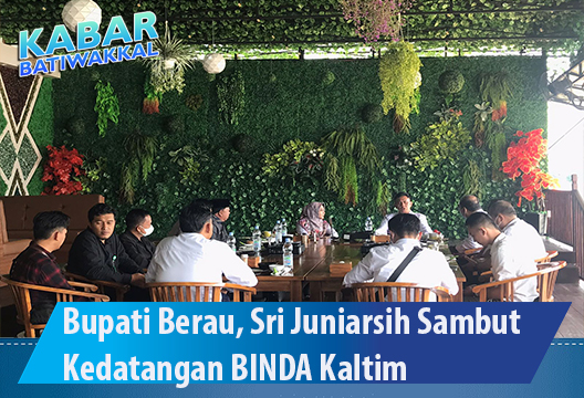 Bupati Berau, Sri Juniarsih Sambut Kedatangan BINDA Kaltim