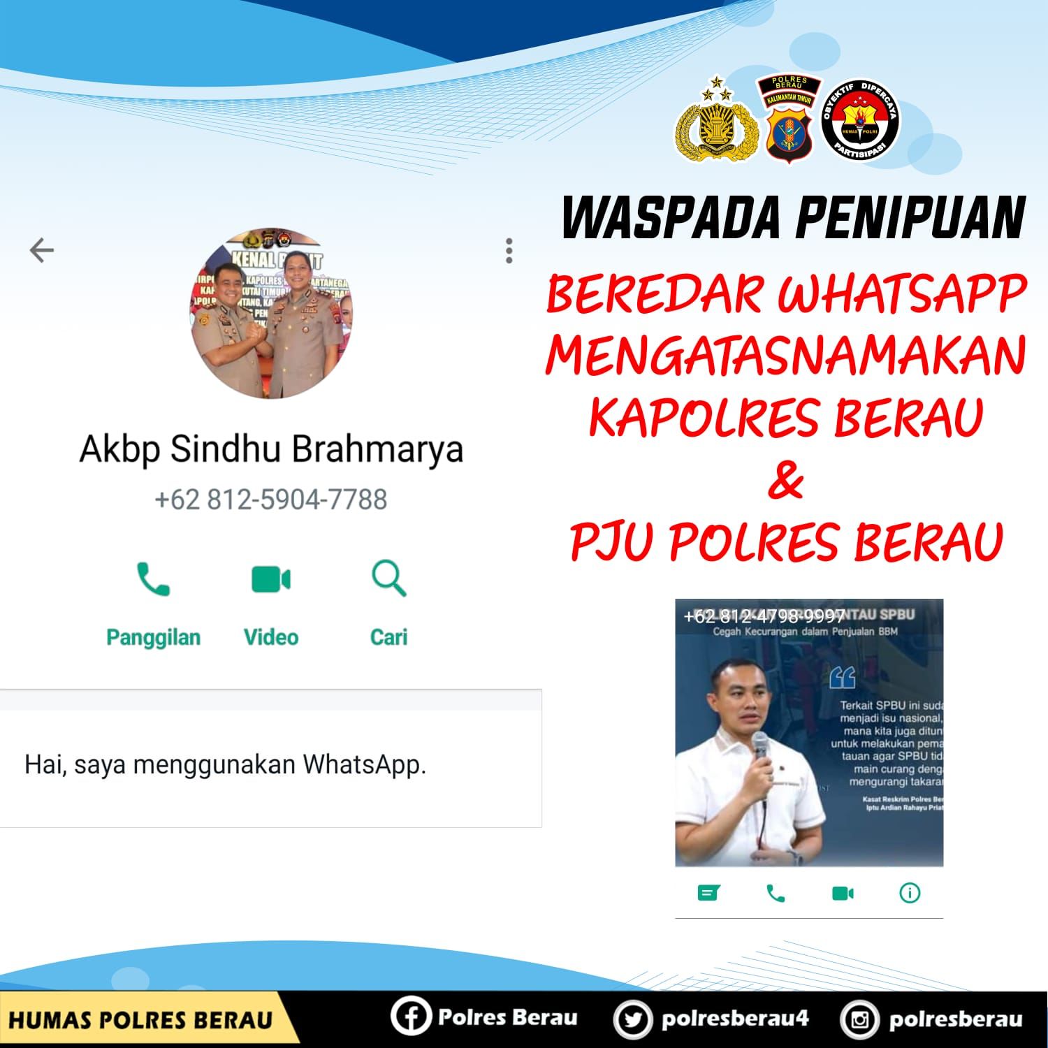 Kapolres Berau Bakal Tindak Tegas Pelaku Penipuan Yang Mengatasnamakan Dirinya